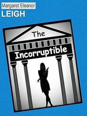 cover image of The Incorruptible
